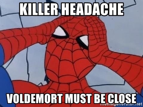 killer-headache-voldemort-must-be-close.jpg